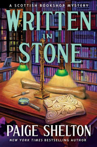 Title: Written in Stone: A Scottish Bookshop Mystery, Author: Paige Shelton