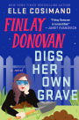 Finlay Donovan Digs Her Own Grave: A Novel