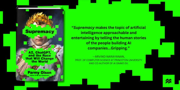 Supremacy: AI, ChatGPT, and the Race that Will Change the World