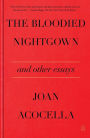 The Bloodied Nightgown and Other Essays