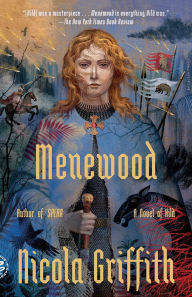 Free downloadable audiobooks for iphone Menewood: A Novel ePub CHM (English literature) by Nicola Griffith 9781250338198