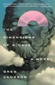 The Dimensions of a Cave: A Novel