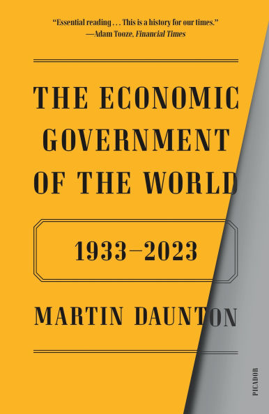 the Economic Government of World: 1933-2023