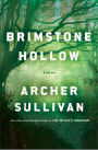 Brimstone Hollow: A Novel
