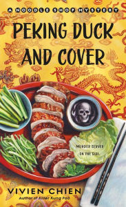 Epub ebooks download torrents Peking Duck and Cover (Noodle Shop Mystery #10) (English literature)  by Vivien Chien