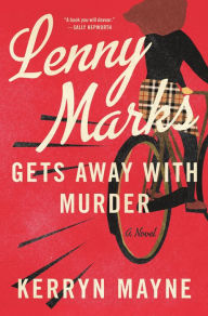 Download books free in pdf Lenny Marks Gets Away with Murder: A Novel by Kerryn Mayne 9781250340108 iBook FB2 ePub English version