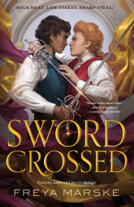 Title: Swordcrossed, Author: Freya Marske