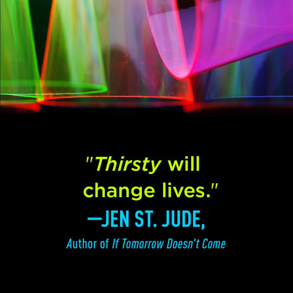 Thirsty: A Novel