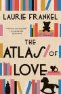 The Atlas of Love: A Novel