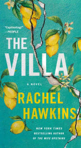 Title: The Villa: A Novel, Author: Rachel Hawkins