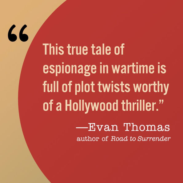 Family of Spies: A World War II Story Nazi Espionage, Betrayal, and the Secret History Behind Pearl Harbor