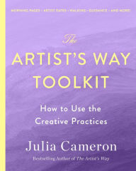 Title: The Artist's Way Toolkit: How to Use the Creative Practices, Author: Julia Cameron