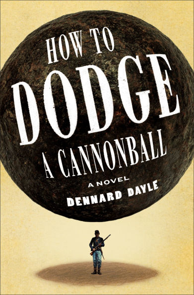 How to Dodge a Cannonball: A Novel