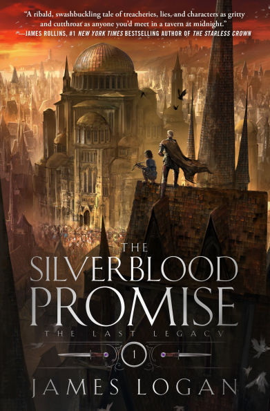 The Silverblood Promise: Last Legacy, Book 1