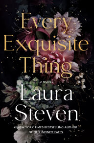 Title: Every Exquisite Thing, Author: Laura Steven