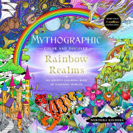 Free it ebooks download Mythographic Color and Discover: Rainbow Realms: An Artist's Coloring Book of Dazzling Worlds