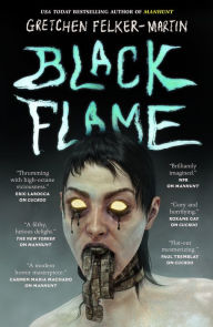 Title: Black Flame, Author: Gretchen Felker-Martin