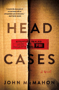 Ebook for android phone free download Head Cases: A Novel by John McMahon 9781250348296 (English Edition)