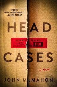 Title: Head Cases, Author: John McMahon