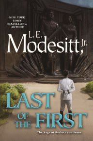 Title: Last of the First, Author: L. E. Modesitt Jr.