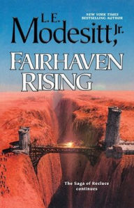 Title: Fairhaven Rising, Author: L. E. Modesitt Jr.