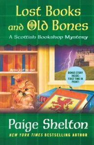 Title: Lost Books and Old Bones: A Scottish Bookshop Mystery, Author: Paige Shelton