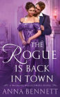 The Rogue Is Back in Town: A Wayward Wallflowers Novel