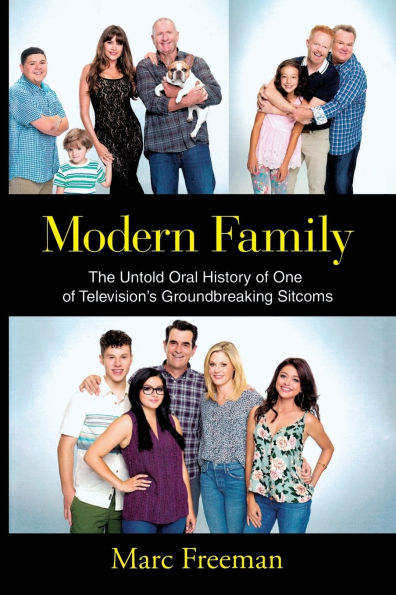 Modern Family: The Untold Oral History of One of Television's