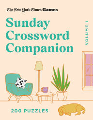New York Times Games Sunday Crossword Companion Volume 1: 200 Puzzles