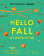 New York Times Games Hello Fall Crosswords: 200 Easy to Hard Puzzles