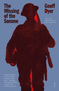 Title: The Missing of the Somme, Author: Geoff Dyer
