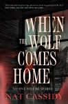 Alternative view 1 of When the Wolf Comes Home