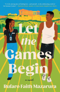 Let the Games Begin: A Novel