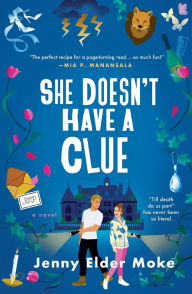 Ebooks download kindle She Doesn't Have a Clue: A Novel by Jenny Elder Moke 9781250354969 (English Edition) CHM