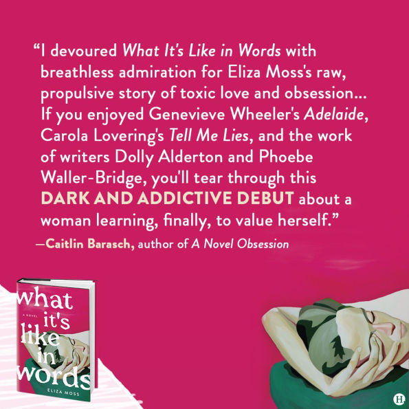 What It's Like Words: A Novel