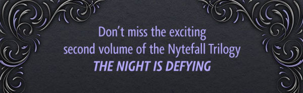 The Night Is Defying: A Nytefall Novel