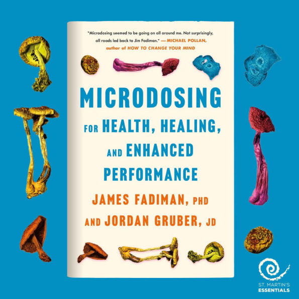 Microdosing for Health, Healing, and Enhanced Performance