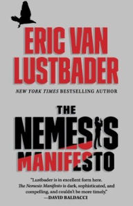 Title: The Nemesis Manifesto (Evan Ryder Series #1), Author: Eric Van Lustbader