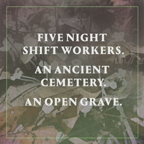 Graveyard Shift: A Novella