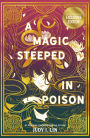 A Magic Steeped in Poison (B&N Exclusive Edition)