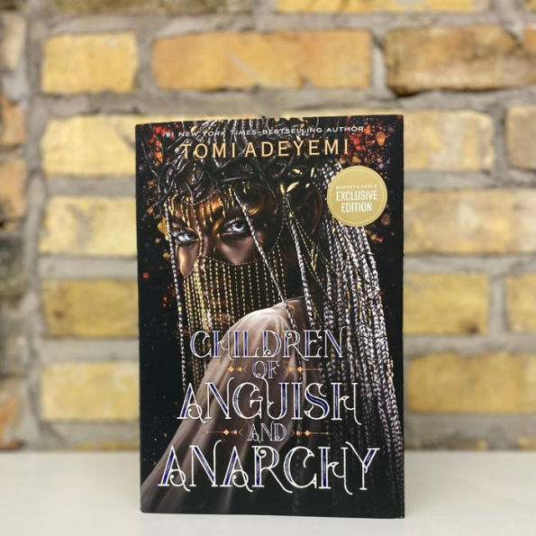 Children of Anguish and Anarchy (B&N Exclusive Edition) (Legacy of Orïsha Series #3)