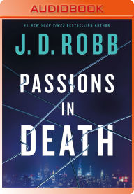 Title: Passions in Death: An Eve Dallas Novel, Author: J. D. Robb