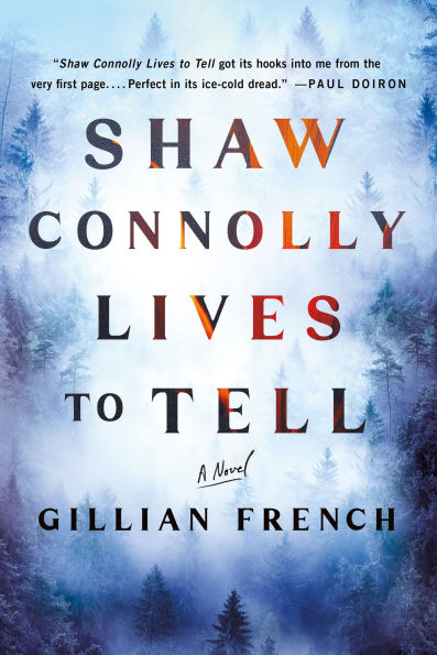 Shaw Connolly Lives to Tell: A Novel