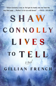 Title: Shaw Connolly Lives to Tell, Author: Gillian French