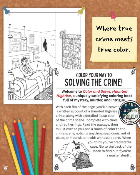 Color and Solve: Haunted Highrise: Color the Crime Scene, Analyze the Clues, and Solve the Murder Mystery!