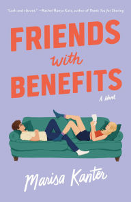 Title: Friends with Benefits, Author: Marisa Kanter