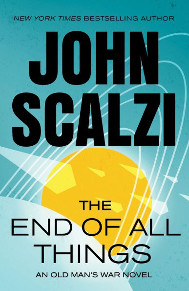The End of All Things (Old Man's War Series #6)