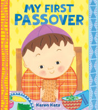 Title: My First Passover, Author: Karen Katz