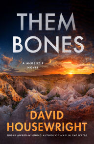 Title: Them Bones: A McKenzie Novel, Author: David Housewright