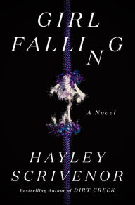 Free pdf text books download Girl Falling: A Novel by Hayley Scrivenor 9781250362179